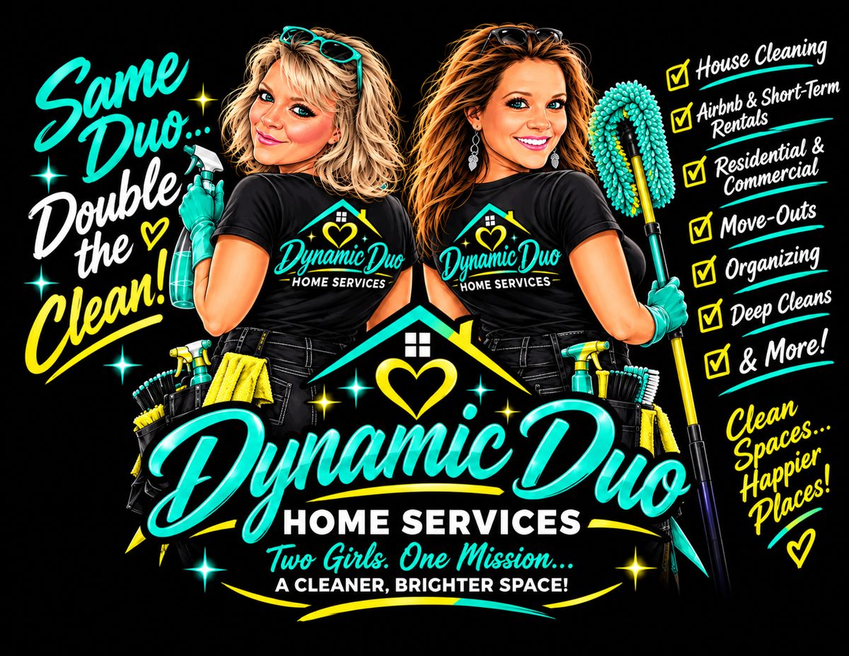 Dynamic Duo Home Services promotional poster showing two cleaners with supplies